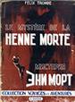 Félix Trombe - LE MYSTÈRE DE LA HENNEMORTE - Une grande exploration spéléologique - 1948  
Перевод на русский язык Константин Б.Серафимов - 2021 год